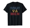 Tout Va Bien 70S T-Shirt - Minimalist Print for Adults - T-Shirt, Sweatshirt, Hoodie