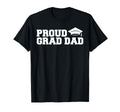 Proud Grad Dad Graduation Dad T-Shirt - Aesthetic Graphic Men Women - T-Shirt, Sweatshirt, Hoodie