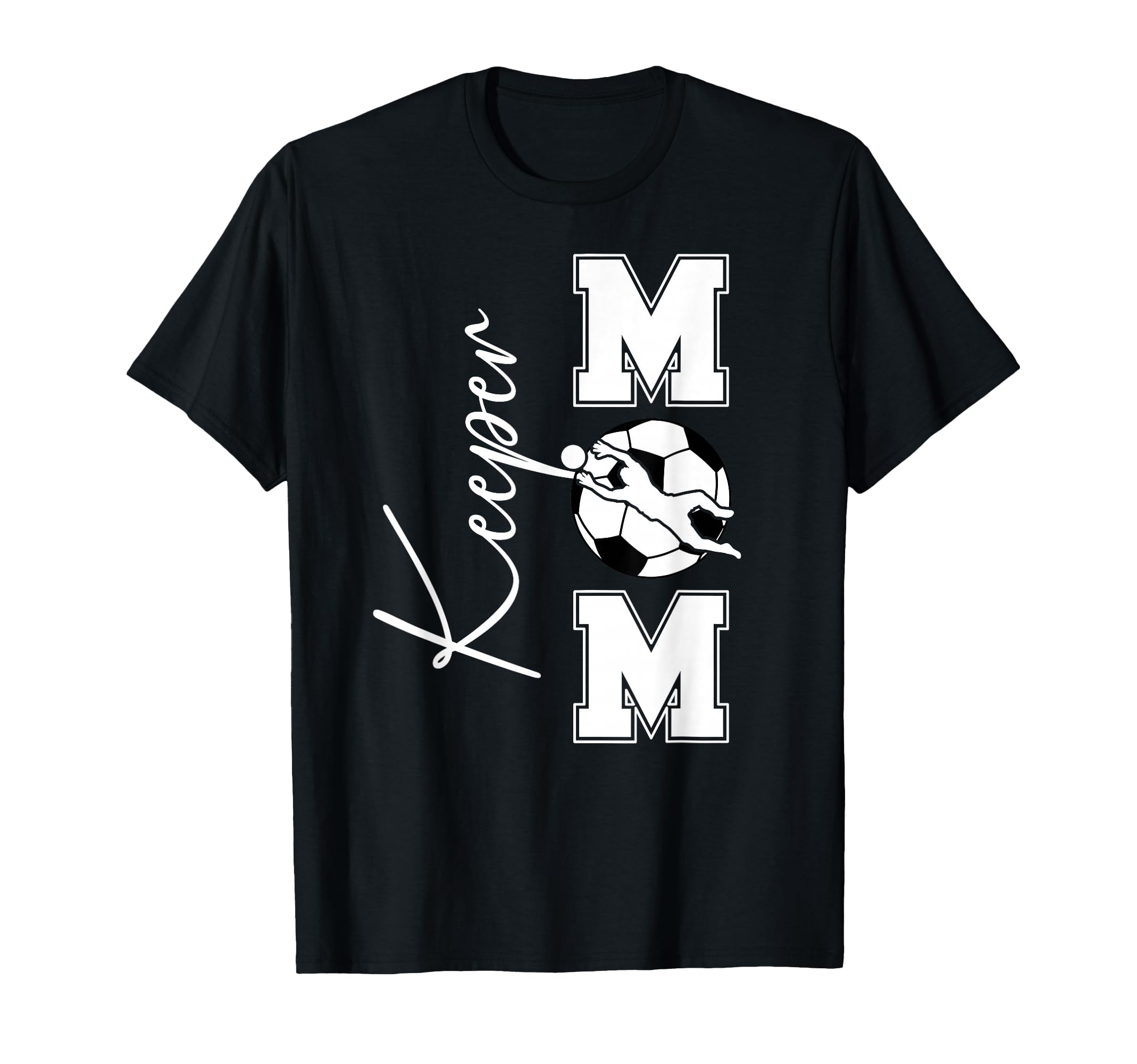 Soccer Keeper Mom Soccer Goalkeeper T-Shirt - Custom Art Print for Adults - T-Shirt, Sweatshirt, Hoodie