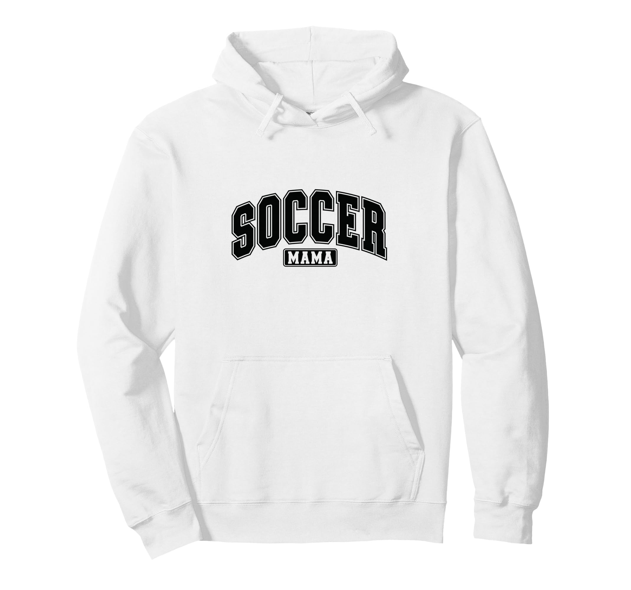 Soccer Mama Varsity Soccer Mom Mothers Hoodie - Novelty Apparel for Adults - T-Shirt, Sweatshirt, Hoodie