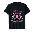 Just Who Loves Soccer Funny T-Shirt - Fun Novelty Design for Adults - T-Shirt, Sweatshirt, Hoodie