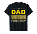 I Tell Dad Jokes Periodically Science T-Shirt - Trendy Graphic for Adults - T-Shirt, Sweatshirt, Hoodie