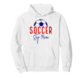 Soccer Step Mom Mother Soccer Mommy Soccer Hoodie - Trendy Graphic Unisex - T-Shirt, Sweatshirt, Hoodie