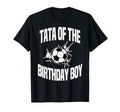 Tata Birthday Soccer Team Bday Party T-Shirt - Novelty Apparel Unisex - T-Shirt, Sweatshirt, Hoodie