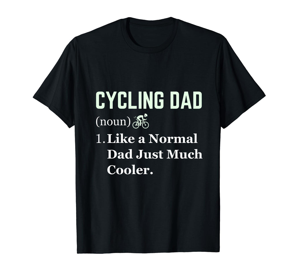 Funny Cycling Dad Cyclist Fathers Day T-Shirt - Minimalist Print Men Women - T-Shirt, Sweatshirt, Hoodie