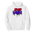 Hip Hop Dance Street Art Drip Hoodie - Custom Art Print for Adults - T-Shirt, Sweatshirt, Hoodie