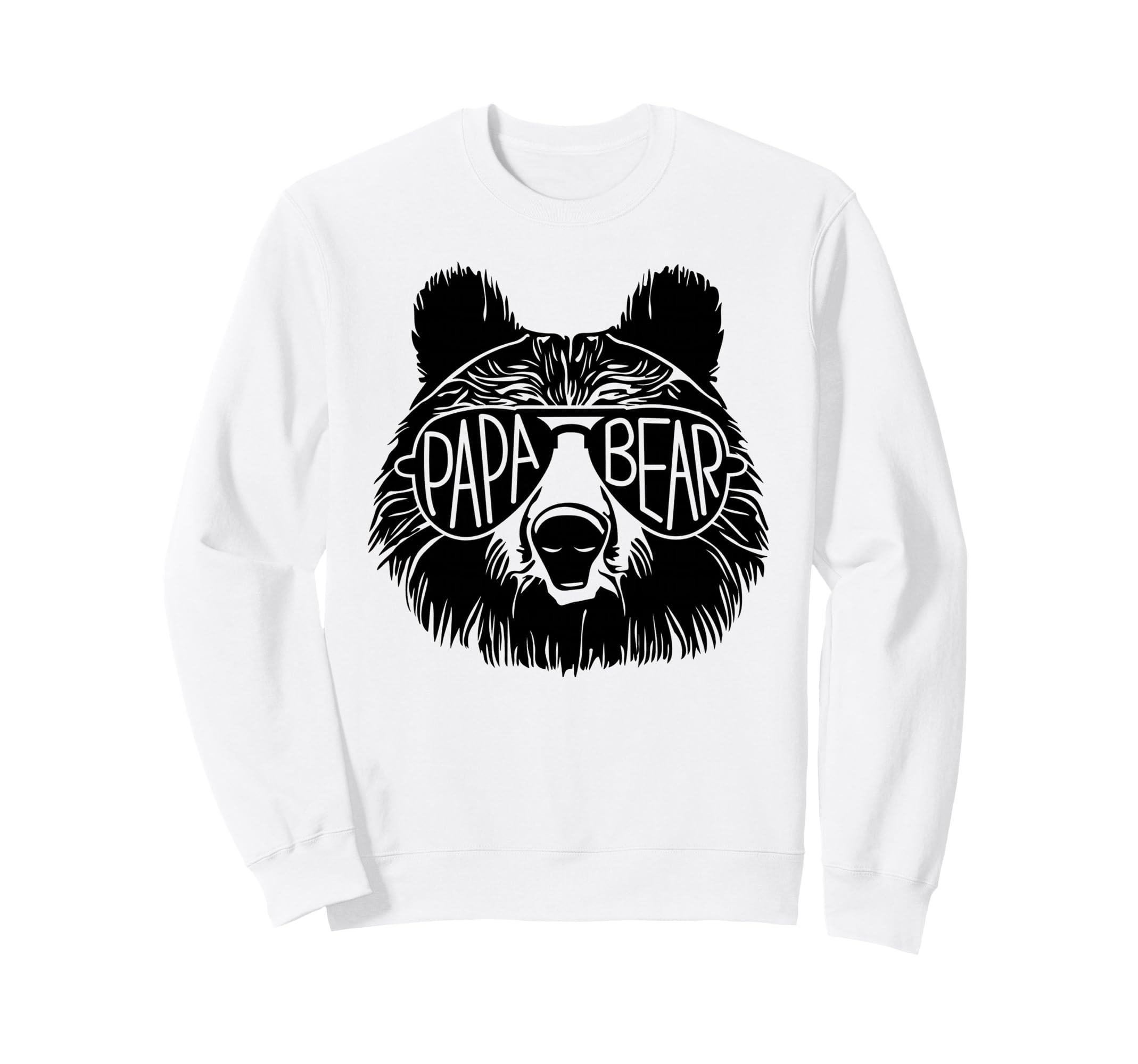 Papa Bear Sunglasses Fathers Day Dad Sweatshirt - Trendy Graphic Men Women - T-Shirt, Sweatshirt, Hoodie