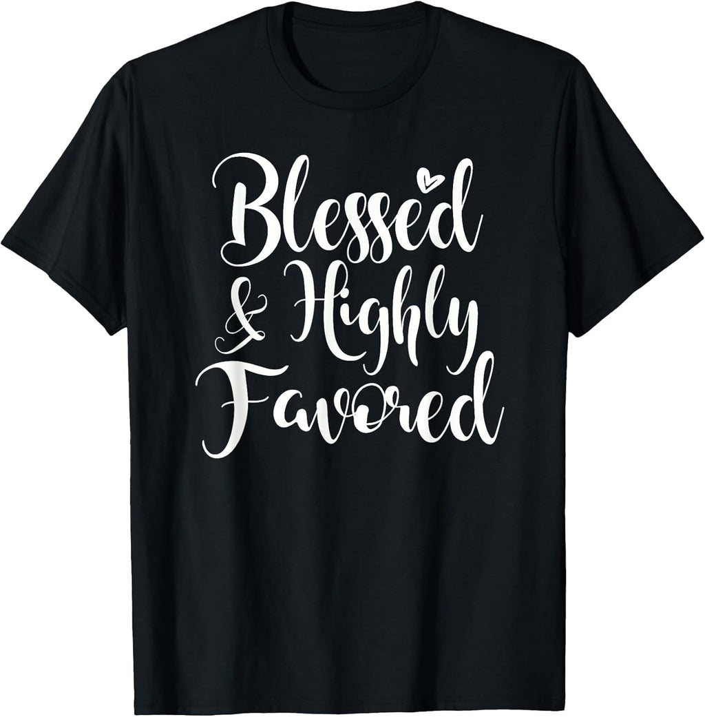 Inspirational Blessed Highly Favored Family Faith - Adult & Kids T-Shirts, Sweatshirts & Hoodies apparel design preview 1