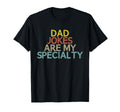 Dad Jokes Are My Specialty Funny T-Shirt - Custom Art Print for Adults - T-Shirt, Sweatshirt, Hoodie