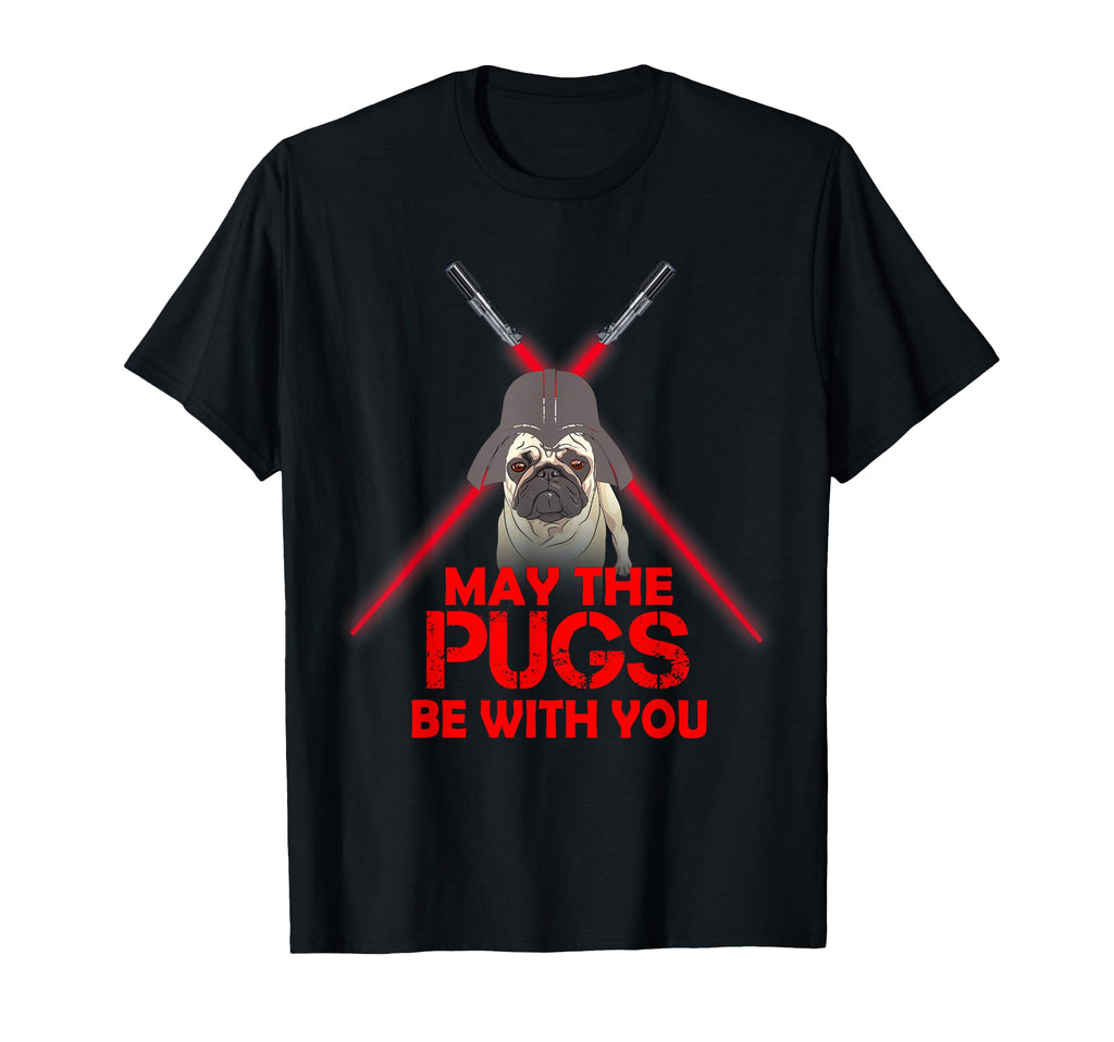 May Pug Be You Dog Lover Star Galaxy T-Shirt - Novelty Apparel Unisex - T-Shirt, Sweatshirt, Hoodie