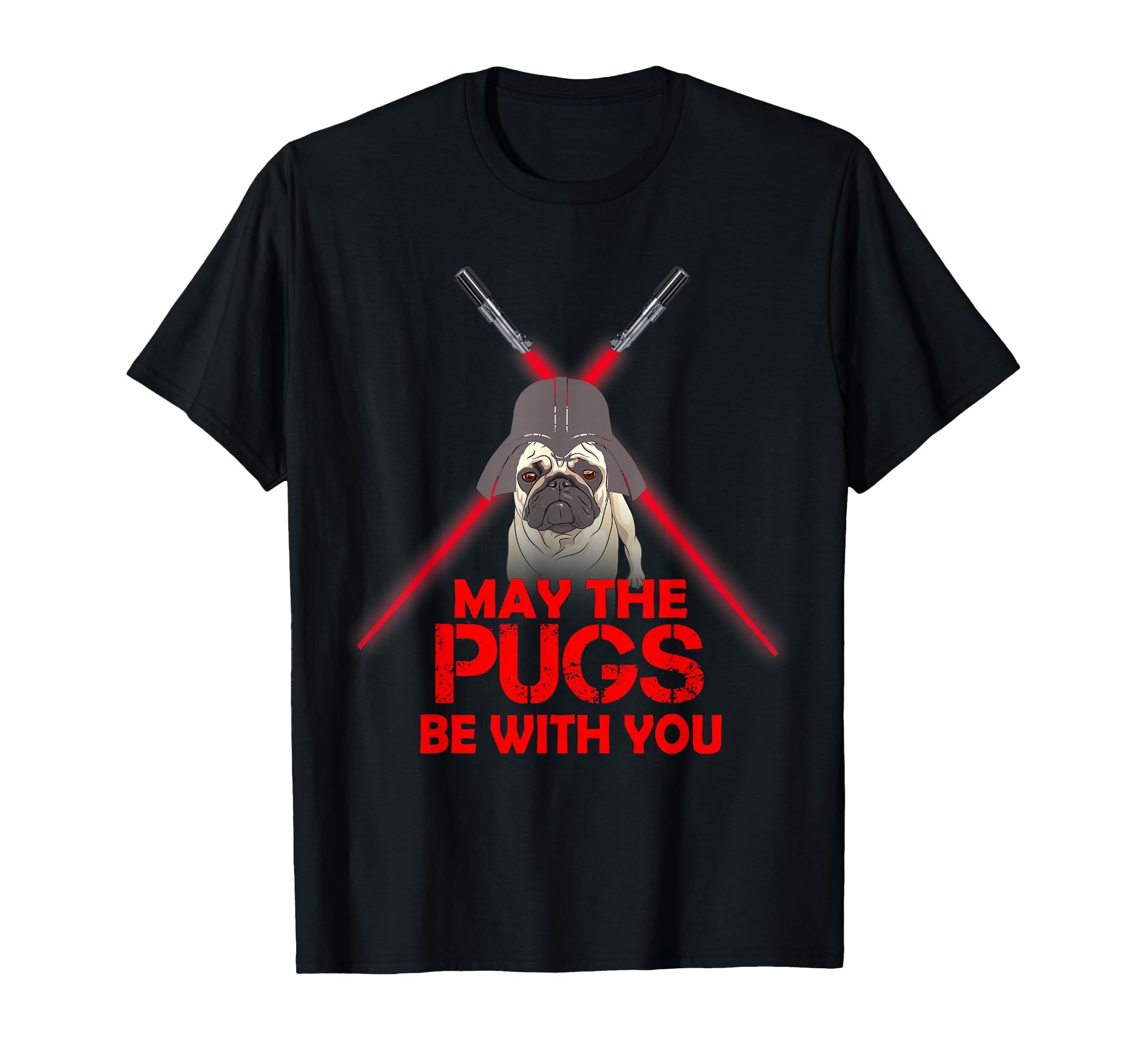 May Pug Be You Dog Lover Star Galaxy T-Shirt - Novelty Apparel Unisex - T-Shirt, Sweatshirt, Hoodie