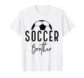 Soccer Brother Player Coach Fan Game Day T-Shirt - Novelty Apparel Unisex - T-Shirt, Sweatshirt, Hoodie