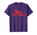Hot Tamale Funny Valentines Hot Tamales T-Shirt - Trendy Graphic Men Women - T-Shirt, Sweatshirt, Hoodie