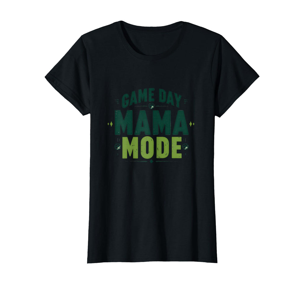 Game Day Mama Mode Soccer Mom T-Shirt - Unique Graphic for Adults - T-Shirt, Sweatshirt, Hoodie