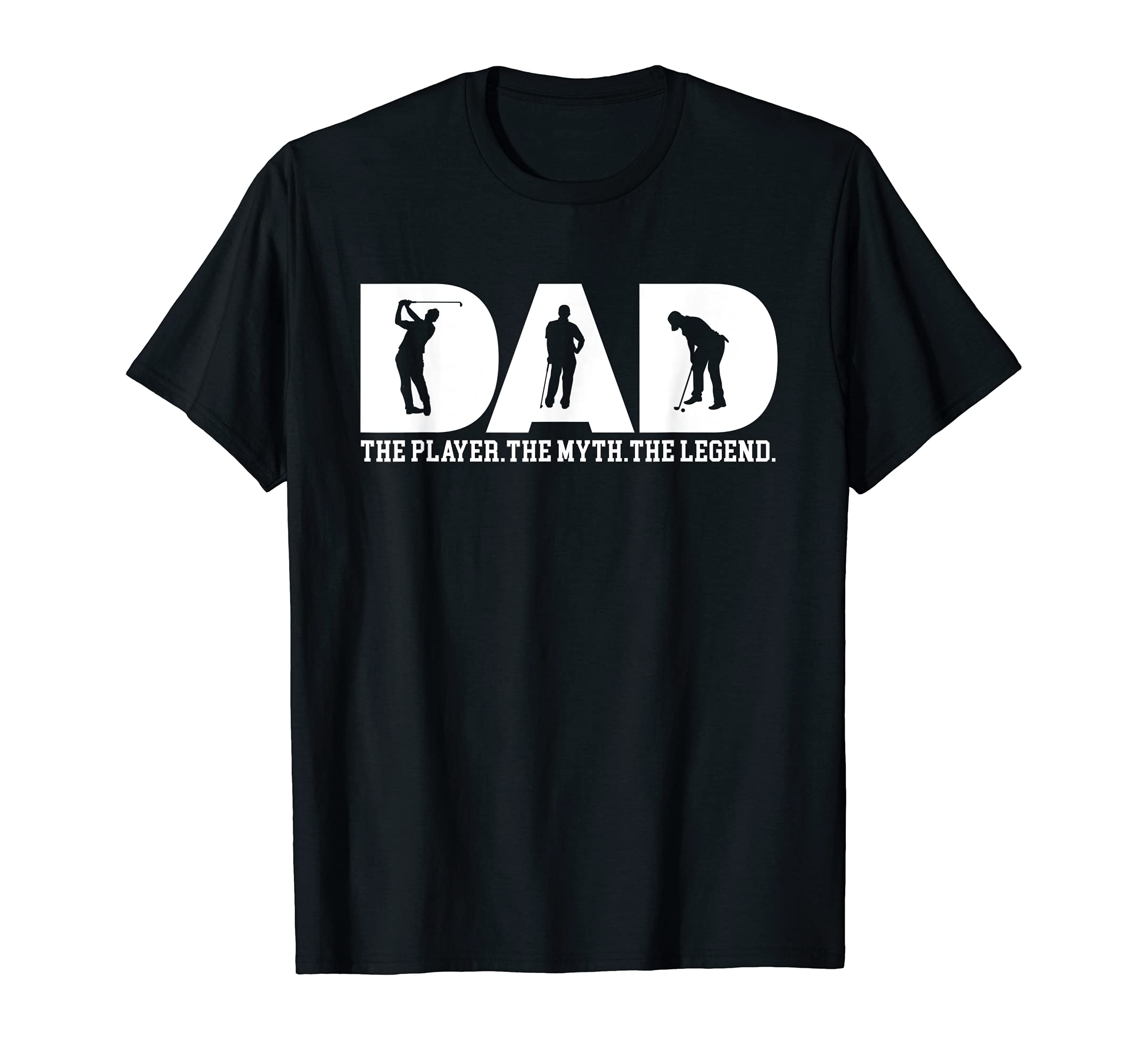 Dad Golfer Myth Legend Golf Player T-Shirt - Minimalist Print for Adults - T-Shirt, Sweatshirt, Hoodie