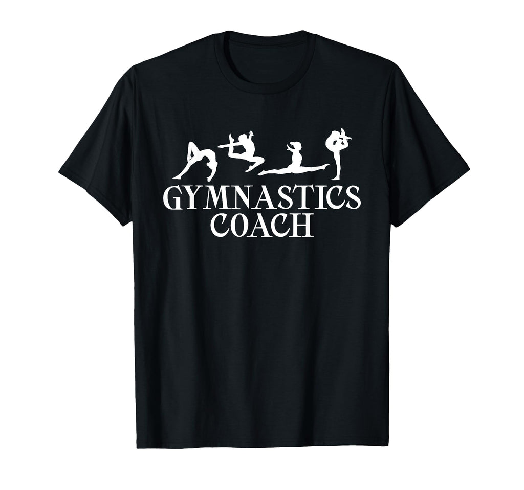 Gymnastics Coach Gymnast Coach T-Shirt - Casual Everyday Wear Unisex - T-Shirt, Sweatshirt, Hoodie