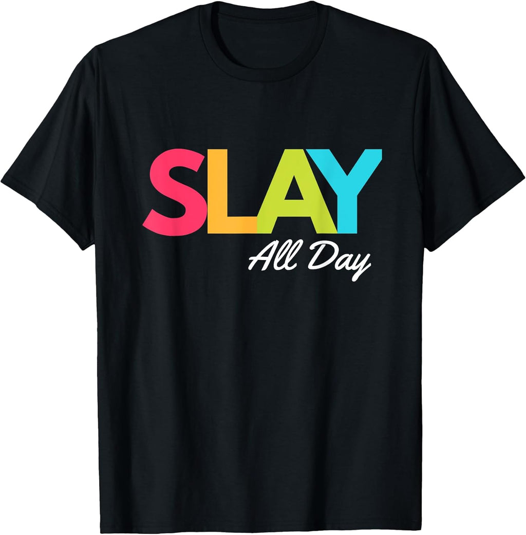 SLAY (All Day) Urban Women's with Bright Colors - Adult & Kids T-Shirts, Sweatshirts & Hoodies apparel design preview 1