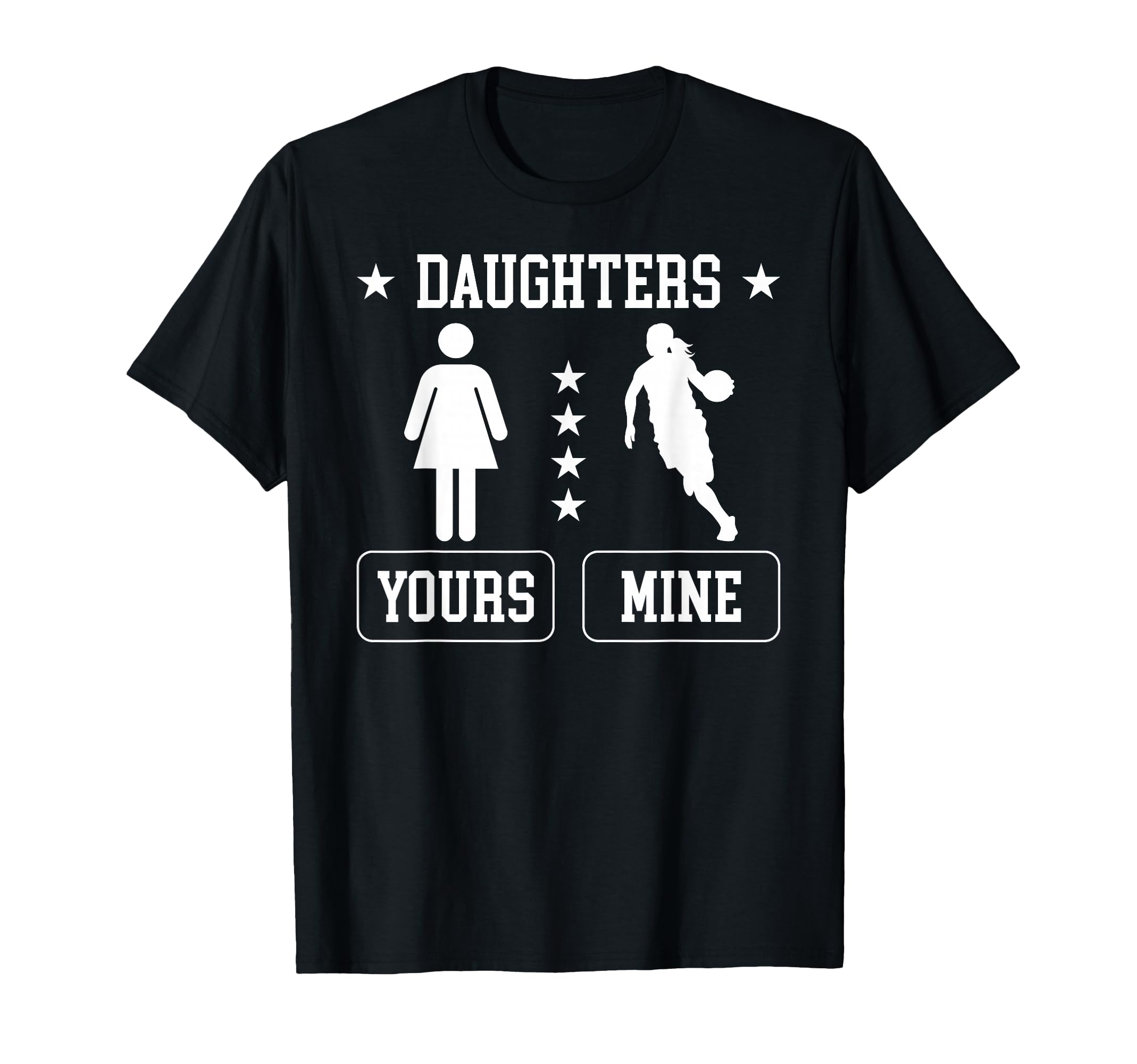 Daughters Basketball Dad Basketball T-Shirt - Aesthetic Graphic for Adults - T-Shirt, Sweatshirt, Hoodie