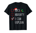 Nice Naughty I Can Explain Family T-Shirt - Unique Graphic Men Women - T-Shirt, Sweatshirt, Hoodie