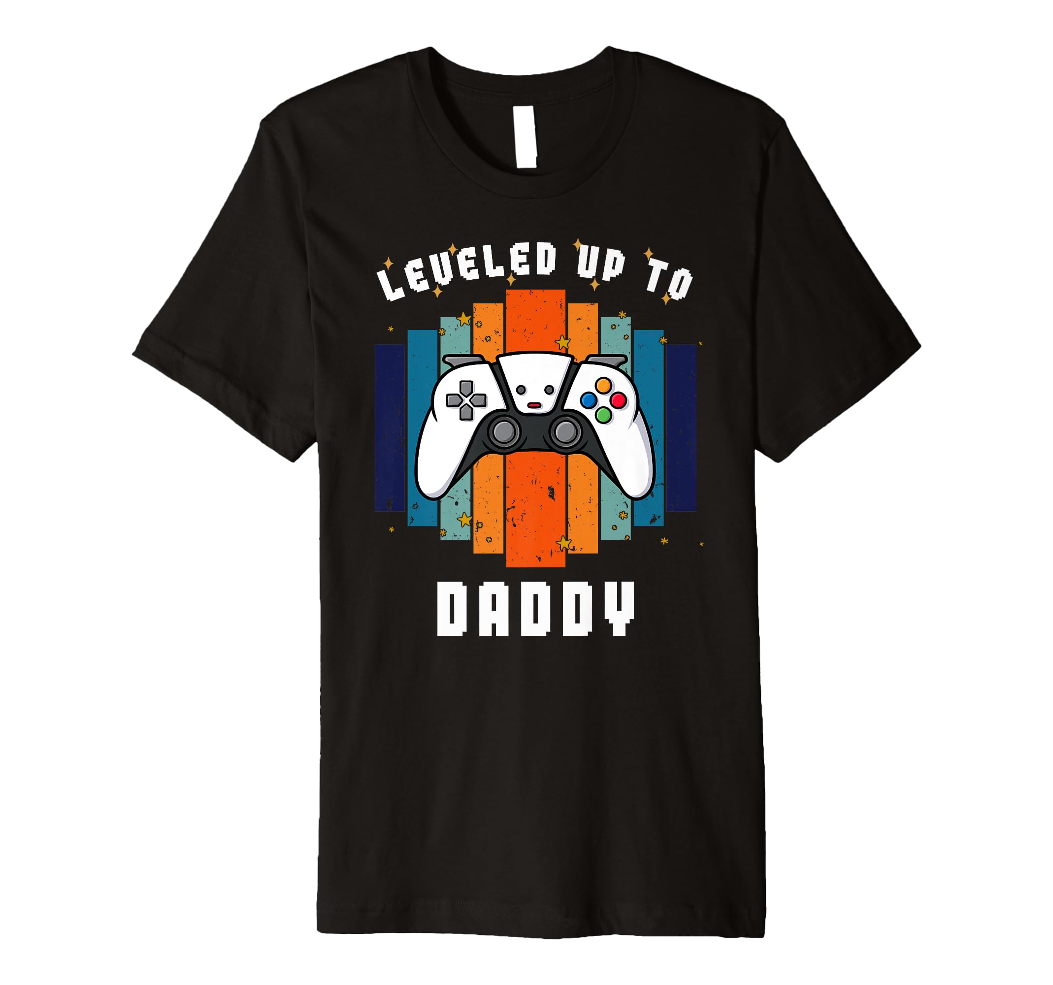 Leveled Up To Daddy Est 2024 First Time T-Shirt - Streetwear Style Unisex - T-Shirt, Sweatshirt, Hoodie