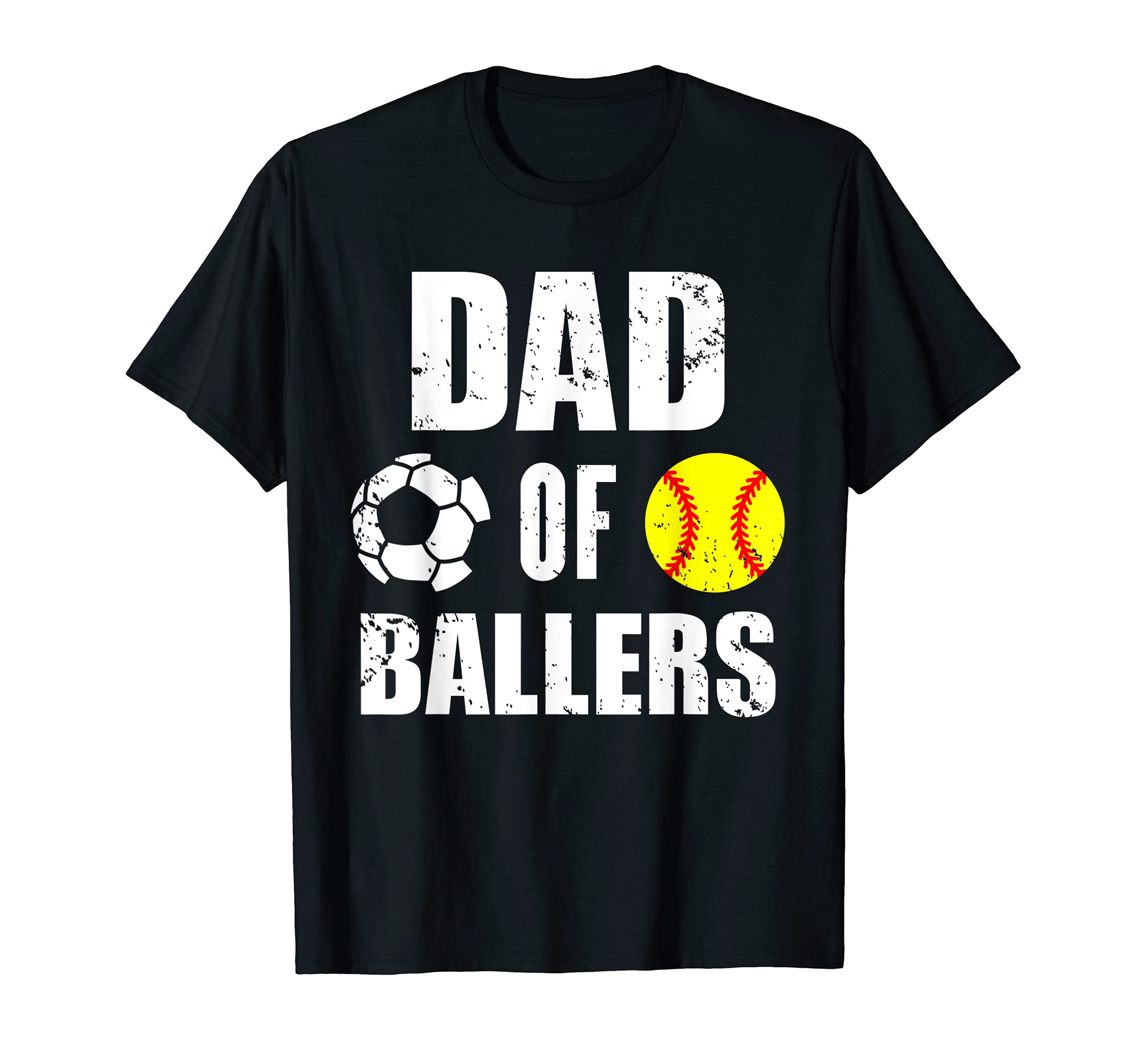 Mens Dad Ballers Funny Soccer Softball Dad T-Shirt - Novelty Apparel Unisex - T-Shirt, Sweatshirt, Hoodie