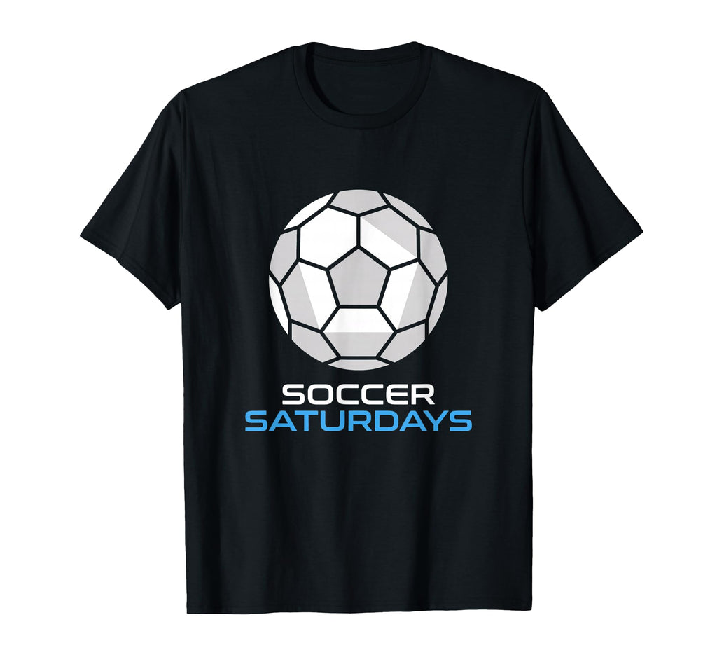 Soccer Saturdays Soccer Mom And Dad Soccer T-Shirt - Unique Graphic Unisex - T-Shirt, Sweatshirt, Hoodie