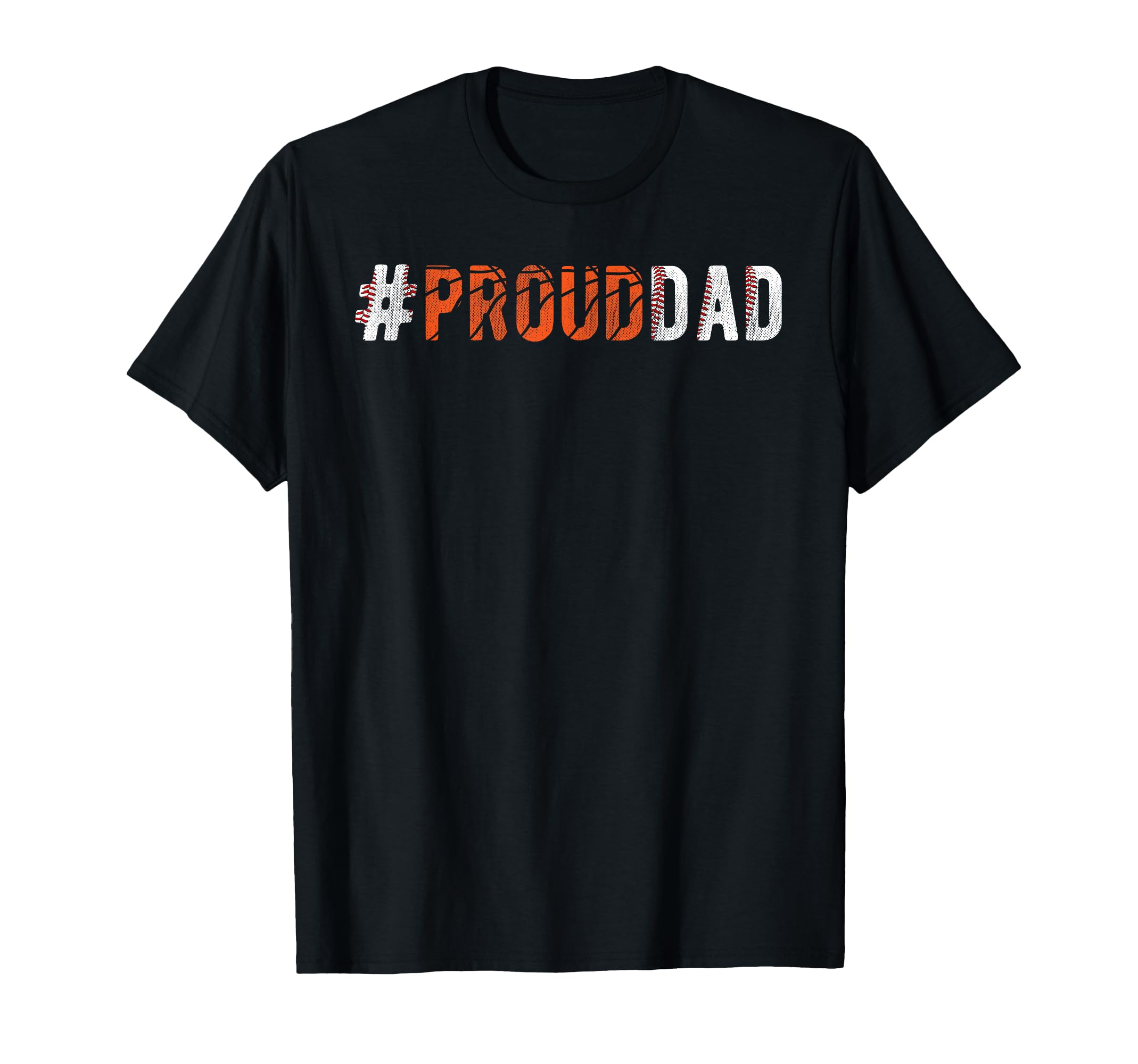 Proud Dad Baseball Basketball Dad T-Shirt - Custom Art Print for Adults - T-Shirt, Sweatshirt, Hoodie