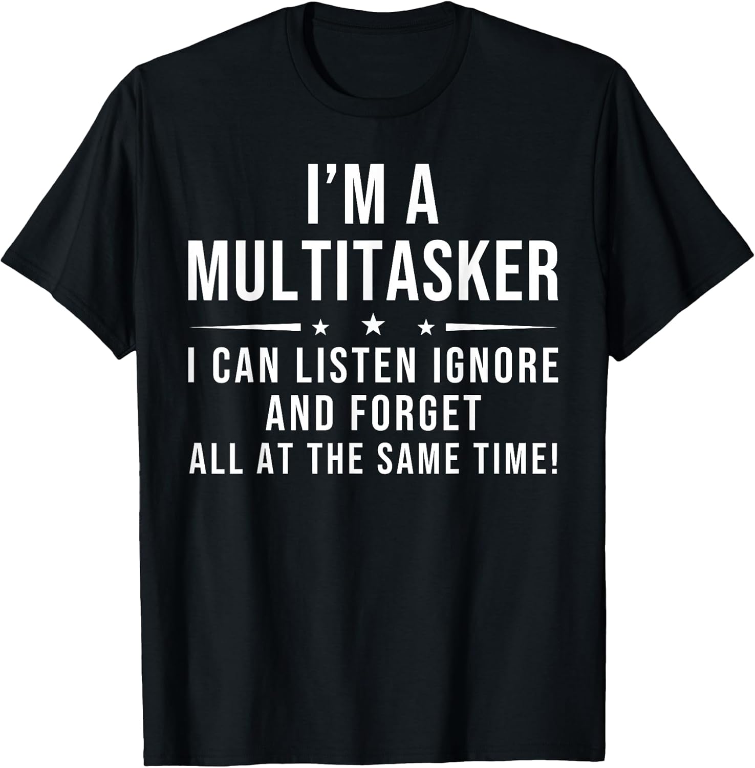 Funny Quote Humorous Multitask Saying - Adult & Kids T-Shirts, Sweatshirts & Hoodies apparel design preview 1