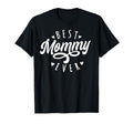 Best Mommy Ever Modern Calligraphy T-Shirt - Streetwear Style for Adults - T-Shirt, Sweatshirt, Hoodie