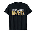 Funny Gift Gymnastics Dad Love Daughter T-Shirt - Novelty Apparel Men Women - T-Shirt, Sweatshirt, Hoodie
