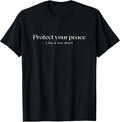 Protect your peace Life is too short Motivational - Adult & Kids T-Shirts, Sweatshirts & Hoodies apparel design preview 1