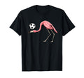 Flamingo Soccer Player Hobby Sports T-Shirt - Novelty Apparel Men Women - T-Shirt, Sweatshirt, Hoodie