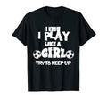 Play Like Soccer Goal Getter T-Shirt - Casual Everyday Wear Men Women - T-Shirt, Sweatshirt, Hoodie