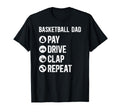 Basketball Dad Pay Drive Dad T-Shirt - Aesthetic Graphic Men Women - T-Shirt, Sweatshirt, Hoodie