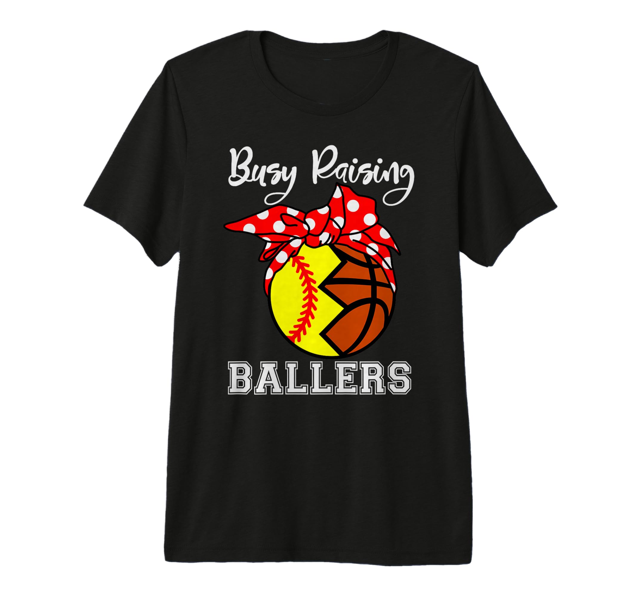 Busy Raising Ballers Funny Softball T-Shirt - Streetwear Style for Adults - T-Shirt, Sweatshirt, Hoodie