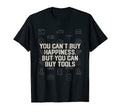 Cant Buy Happiness Just Tools Mechanic Dad T-Shirt - Trendy Graphic Unisex - T-Shirt, Sweatshirt, Hoodie