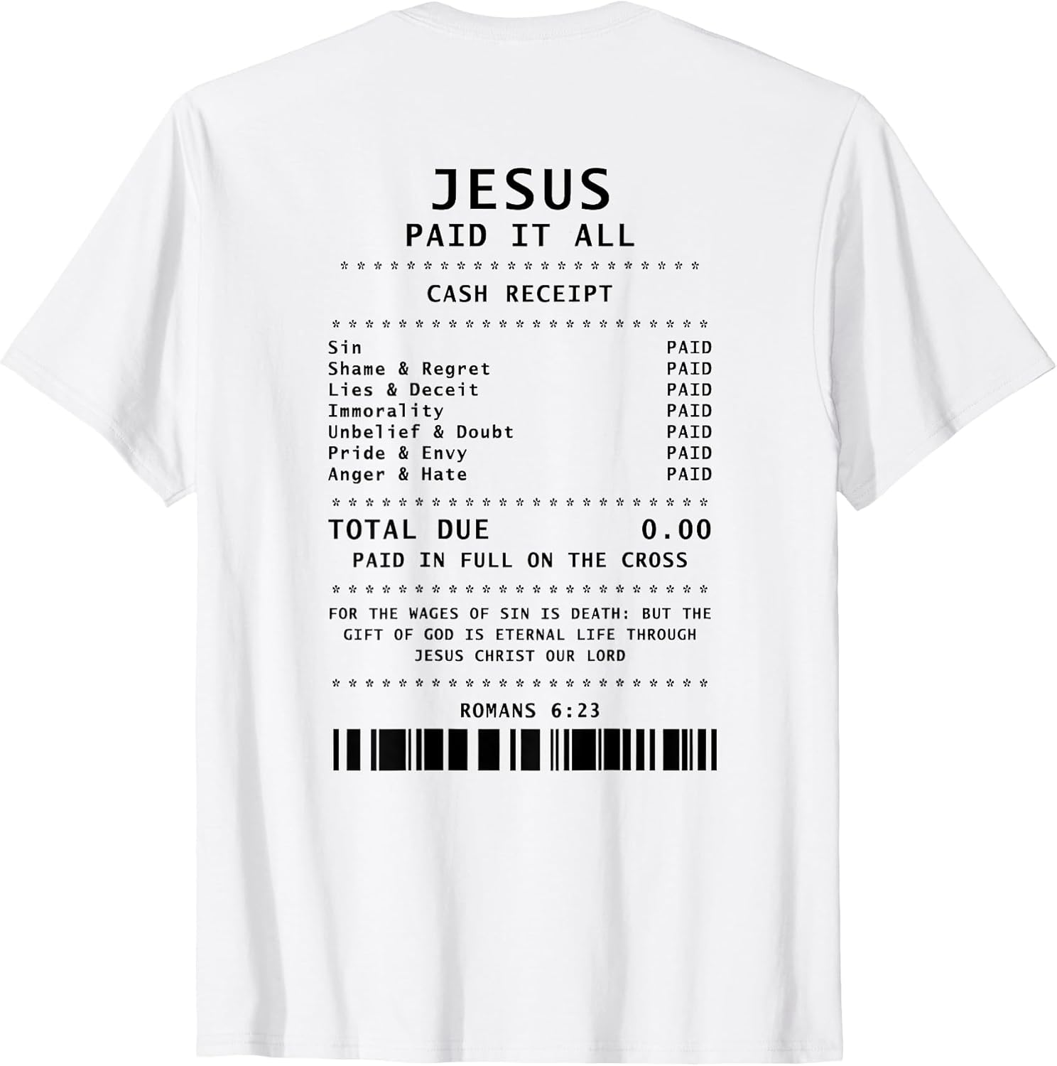 Jesus Paid It All Funny Christian (on back) - Adult & Kids T-Shirts, Sweatshirts & Hoodies apparel design preview 1