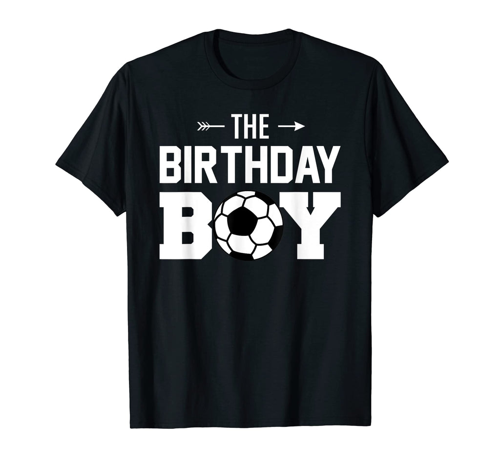Birthday Funny Soccer Family T-Shirt - Fun Novelty Design Men Women - T-Shirt, Sweatshirt, Hoodie
