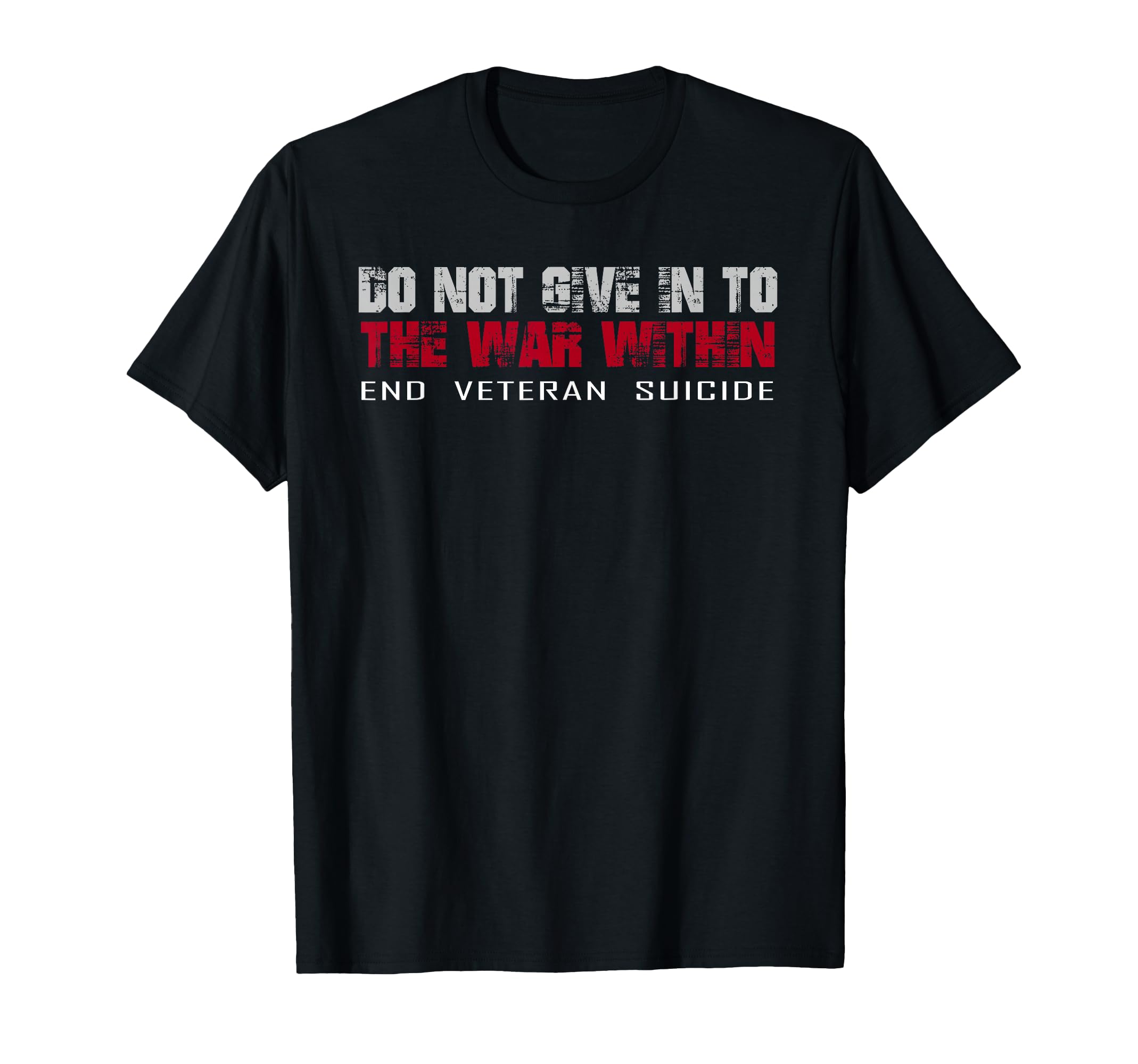 Do Not Give To War Within End Veteran T-Shirt - Novelty Apparel for Adults - T-Shirt, Sweatshirt, Hoodie