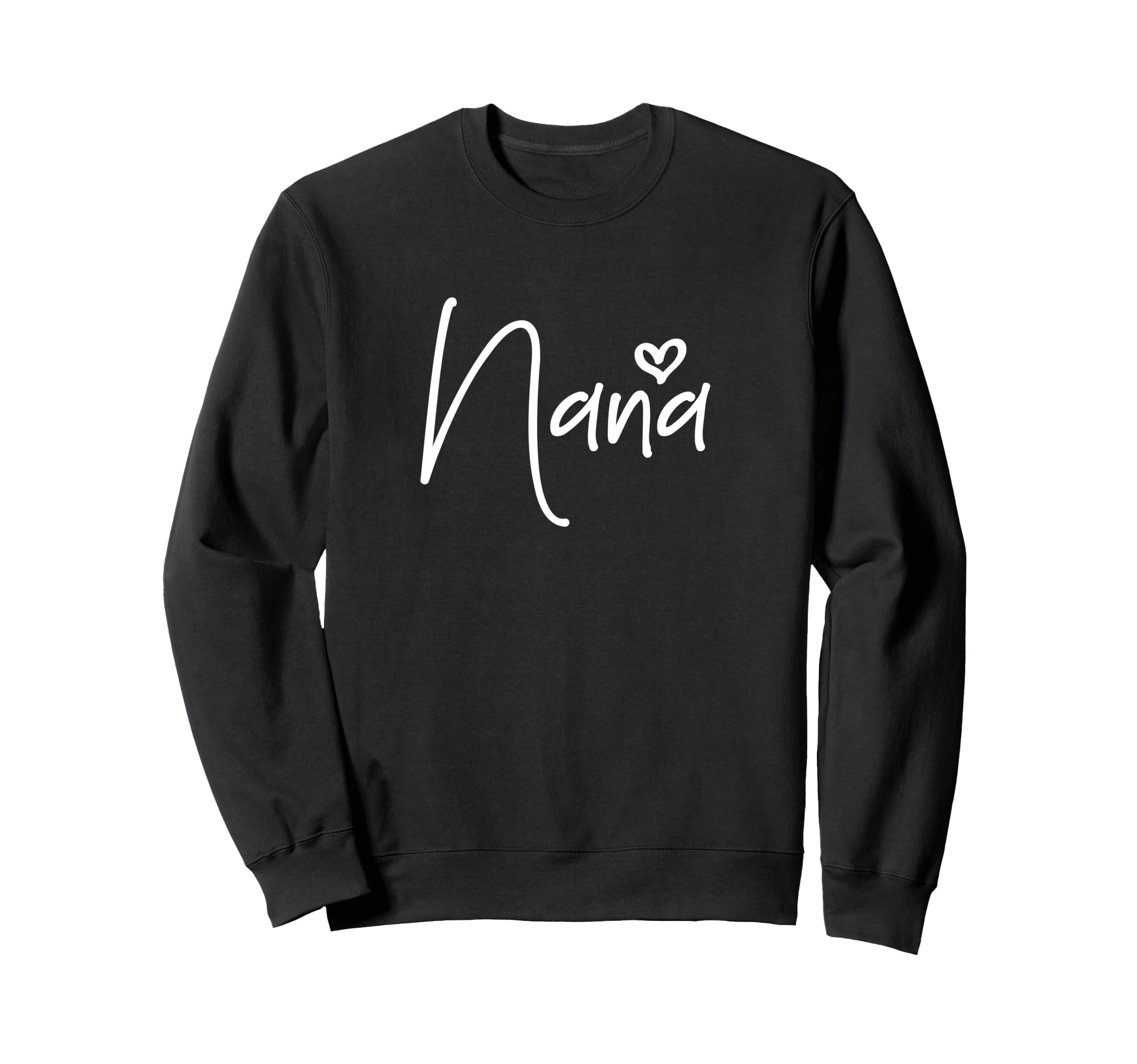 Nana Heart New Grandma Sweatshirt - Streetwear Style Unisex - T-Shirt, Sweatshirt, Hoodie