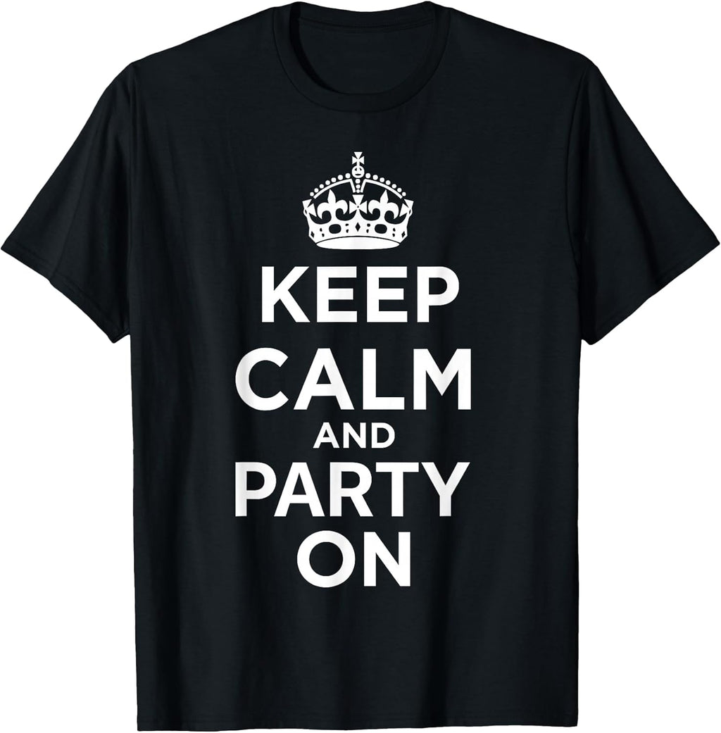 Keep Calm and Party On - Adult & Kids T-Shirts, Sweatshirts & Hoodies apparel design preview 1