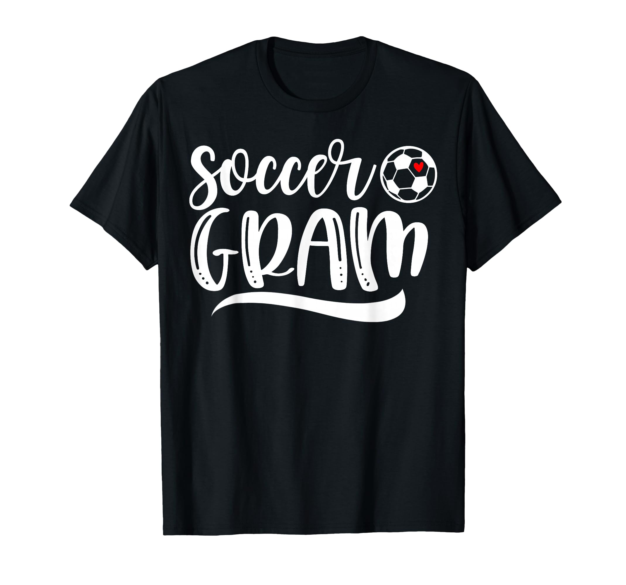 Funny Soccer Gram Soccer Lover T-Shirt - Custom Art Print for Adults - T-Shirt, Sweatshirt, Hoodie