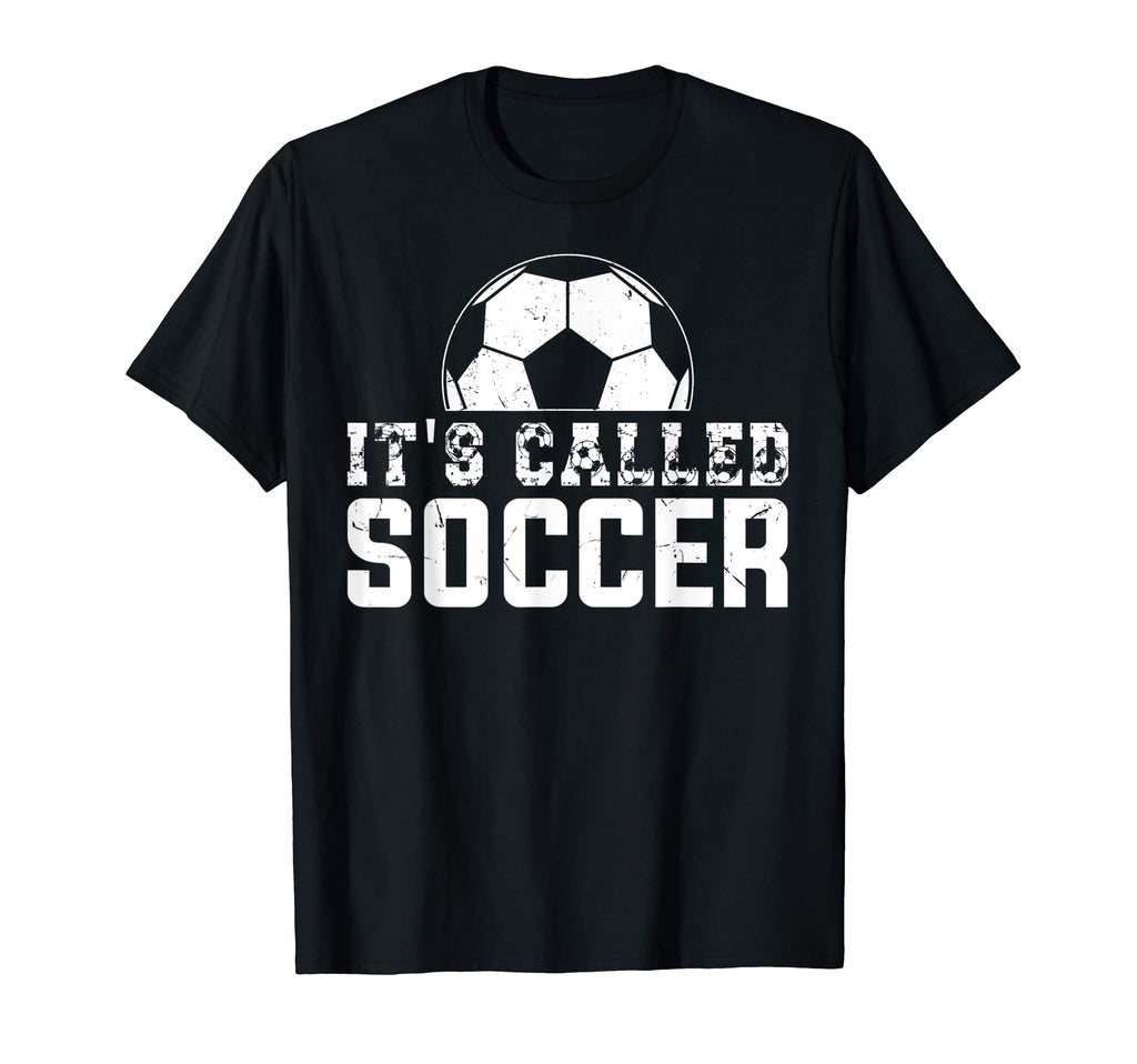 Its Called Soccer Not Football Usa Its T-Shirt - Custom Art Print Unisex - T-Shirt, Sweatshirt, Hoodie