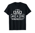Funny Fathers Day Dad Jokes Fathers T-Shirt - Minimalist Print Men Women - T-Shirt, Sweatshirt, Hoodie