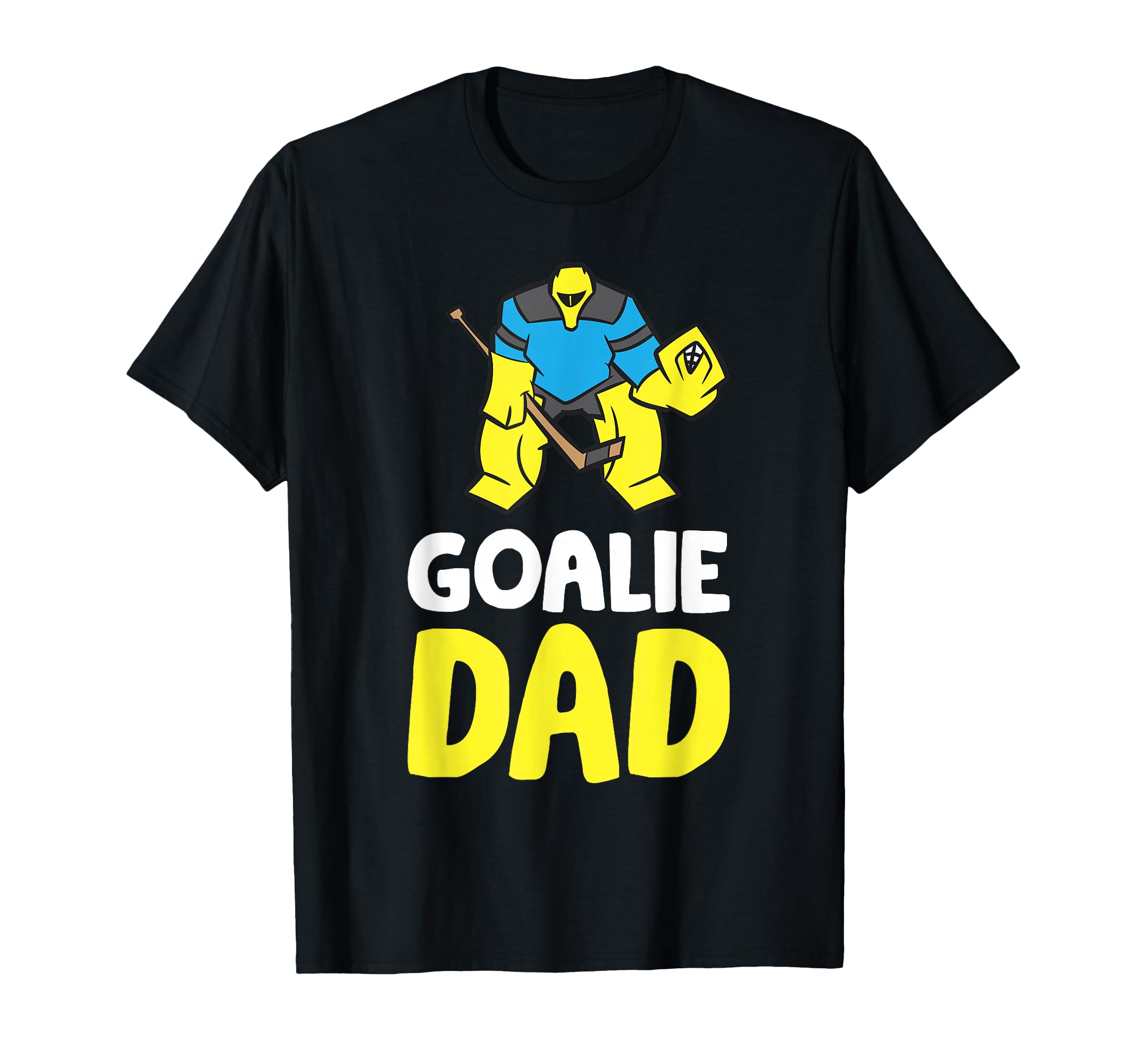 Funny Hockey Goalie Tees And Gifts T-Shirt - Novelty Apparel for Adults - T-Shirt, Sweatshirt, Hoodie