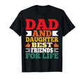Funny Dad And Daughter Best Friends Life T-Shirt - Graphic Print Unisex - T-Shirt, Sweatshirt, Hoodie