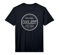 Worlds Coolest Step Dad Fun Step Dad T-Shirt - Aesthetic Graphic Men Women - T-Shirt, Sweatshirt, Hoodie