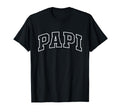 Papi Funny Athletic Lettering Fathers T-Shirt - Custom Art Print Men Women - T-Shirt, Sweatshirt, Hoodie
