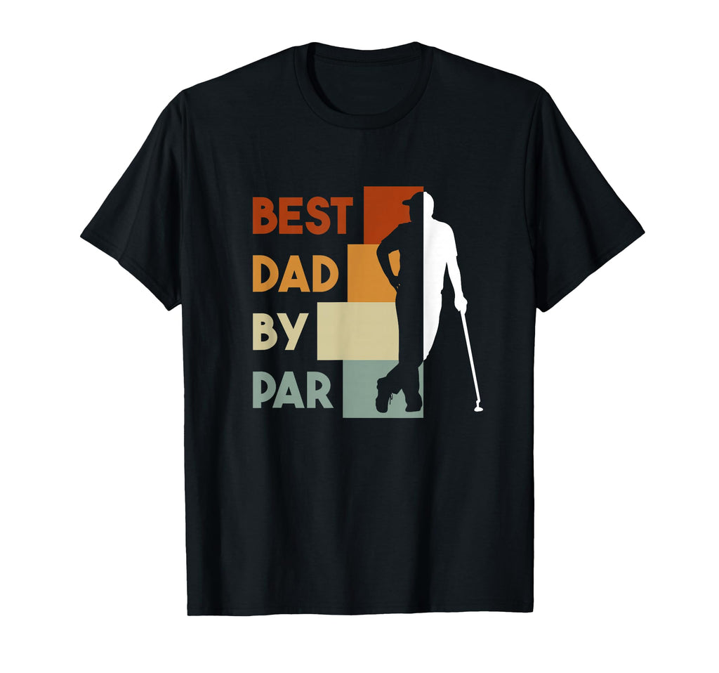 Best Dad Par Funny Golf Golfer Father T-Shirt - Trendy Graphic Men Women - T-Shirt, Sweatshirt, Hoodie
