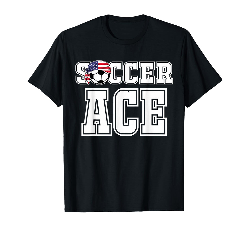 Soccer Ace Fans Teammates Soccer Player T-Shirt - Trendy Graphic Men Women - T-Shirt, Sweatshirt, Hoodie